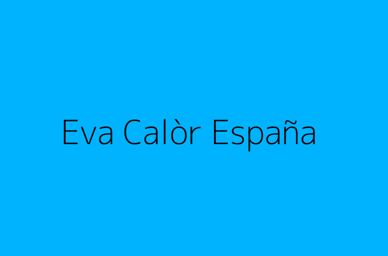 Eva Calòr España
